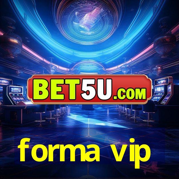 forma vip